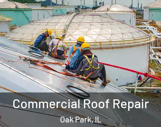  Commercial Roof Repair Oak Park, IL
