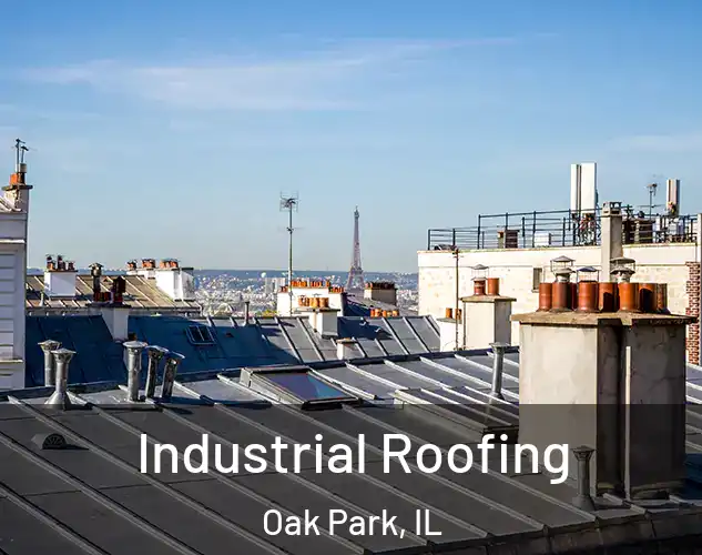  Industrial Roofing Oak Park, IL