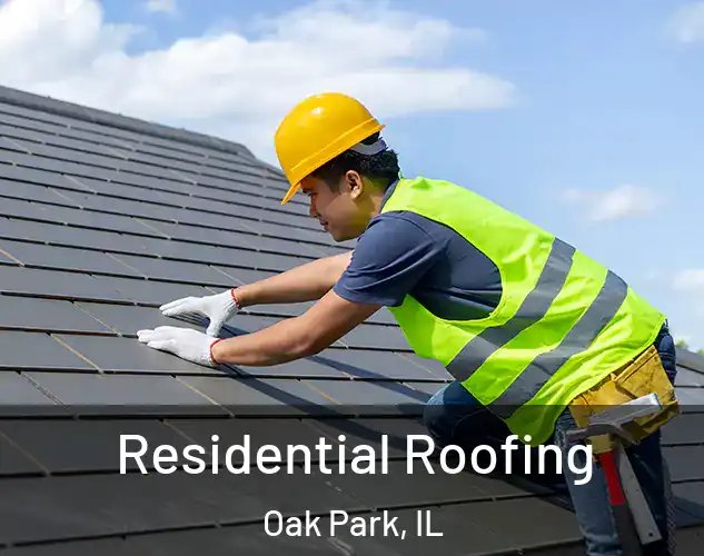  Residential Roofing Oak Park, IL