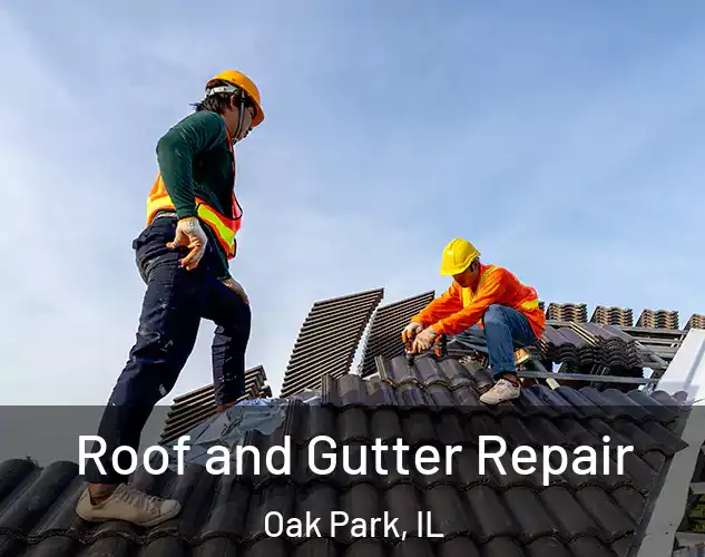  Roof and Gutter Repair Oak Park, IL