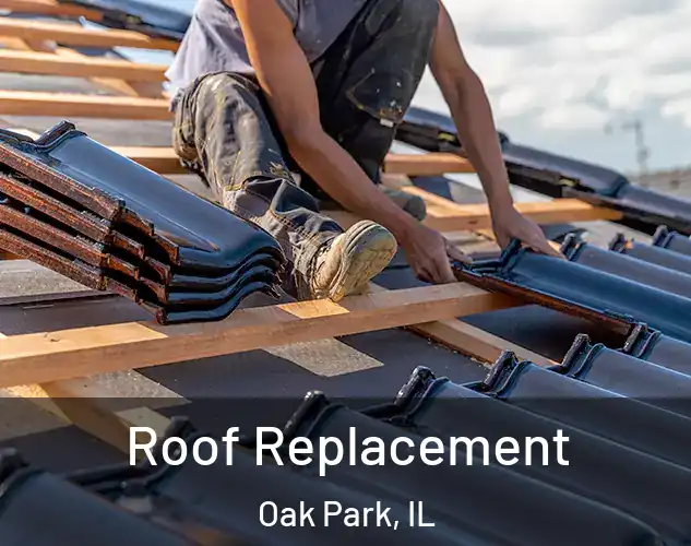  Roof Replacement Oak Park, IL