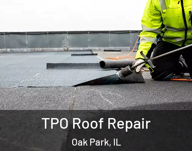 TPO Roof Repair Oak Park, IL
