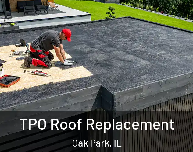  TPO Roof Replacement Oak Park, IL
